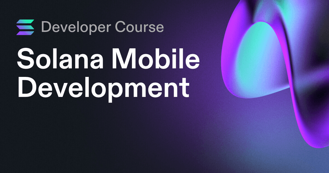 Solana Mobile Development